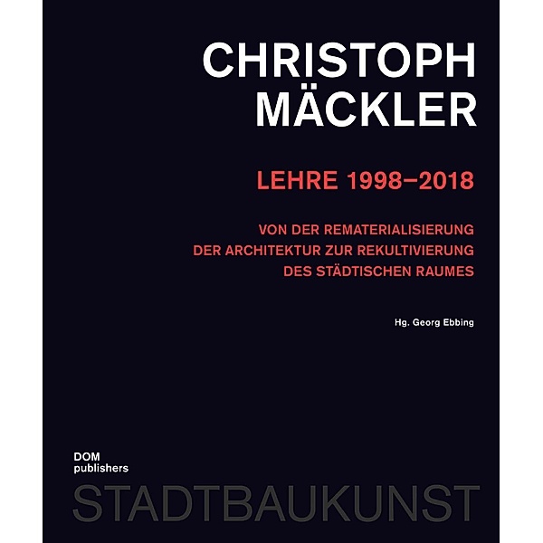 Lehre 1998-2018, Christoph Mäckler