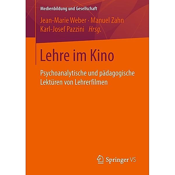 Lehre im Kino / Medienbildung und Gesellschaft Bd.38