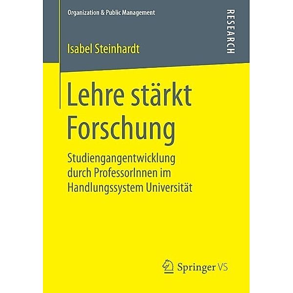 Lehre stärkt Forschung / Organization & Public Management, Isabel Steinhardt