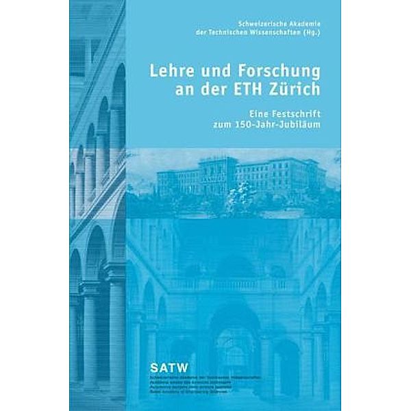 Lehre und Forschung an der ETH Zürich