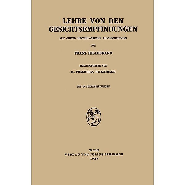 Lehre von den Gesichtsempfindungen, Franz Hillebrand, Franziska Hillebrand