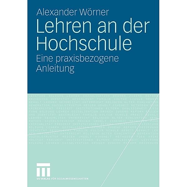 Lehren an der Hochschule, Alexander Wörner