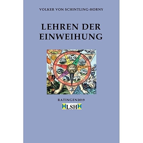 Lehren der Einweihung, Volker von Schintling-Horny