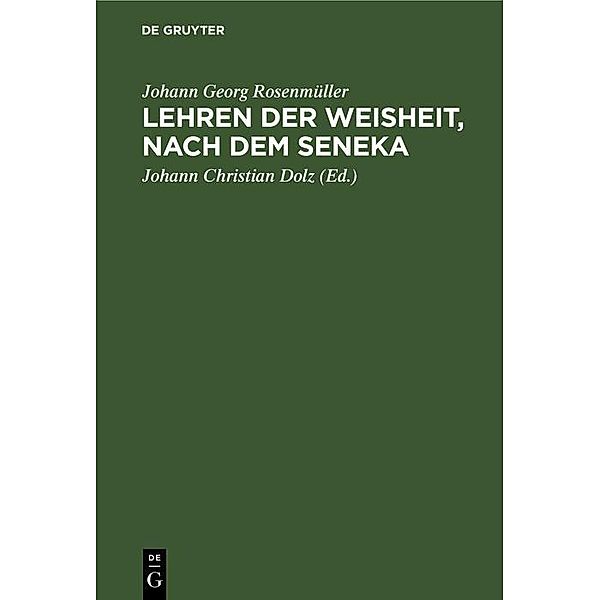 Lehren der Weisheit, nach dem Seneka, Johann Georg Rosenmüller