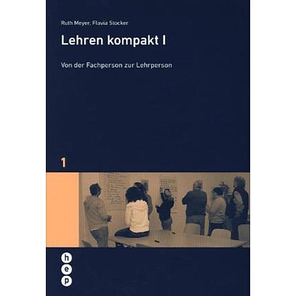 Lehren kompakt I, Ruth Meyer, Flavia Stocker