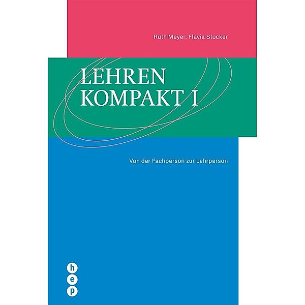 Lehren kompakt I (E-Book) / hep verlag, Ruth Meyer