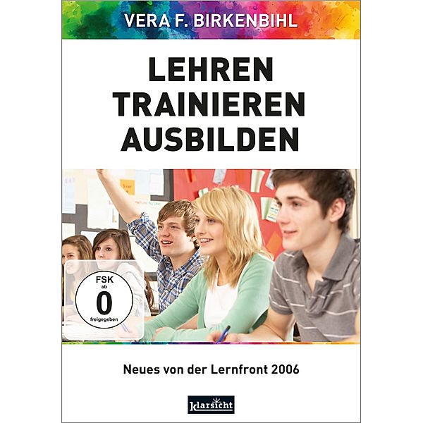 Lehren - Trainieren - Ausbilden,DVD-Video, Vera F. Birkenbihl, www.birkenbihl.tv