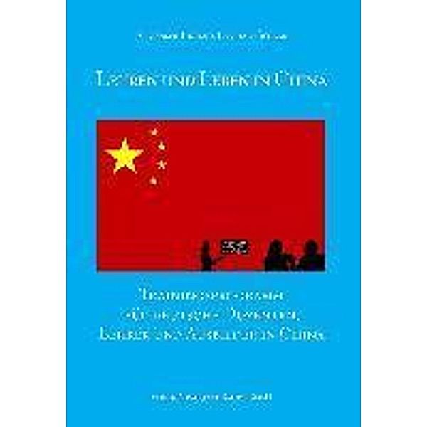 Lehren und Leben in China, Alexander Thomas, Eberhard Schenk