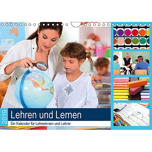 Lehren und Lernen. Ein Kalender für Lehrerinnen und Lehrer (Wandkalender 2019 DIN A4 quer), Steffani Lehmann