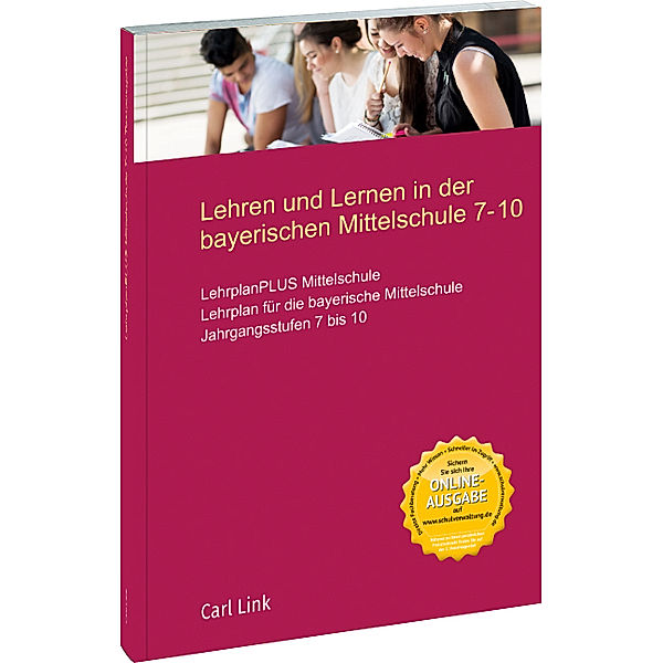 Lehren und Lernen in der bayerischen Mittelschule 7- 10, m. CD-ROM