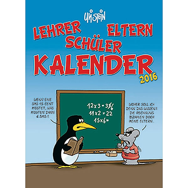 Lehrer-Eltern-Schüler Kalender 2016, Uli Stein