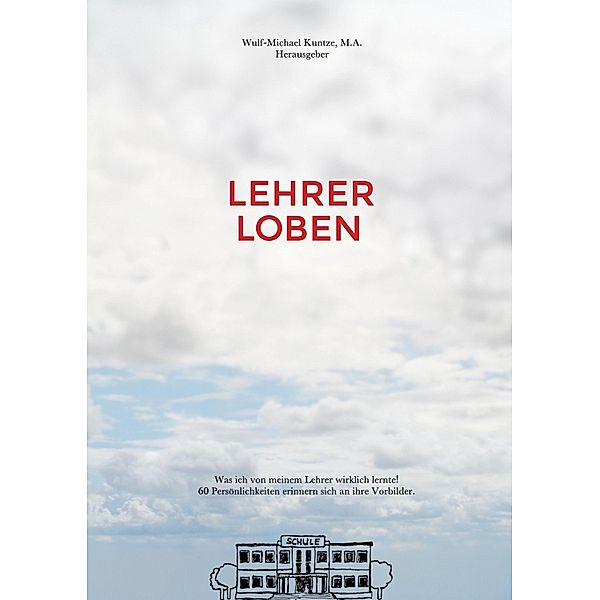 Lehrer Loben, Wulf-Michael Kuntze