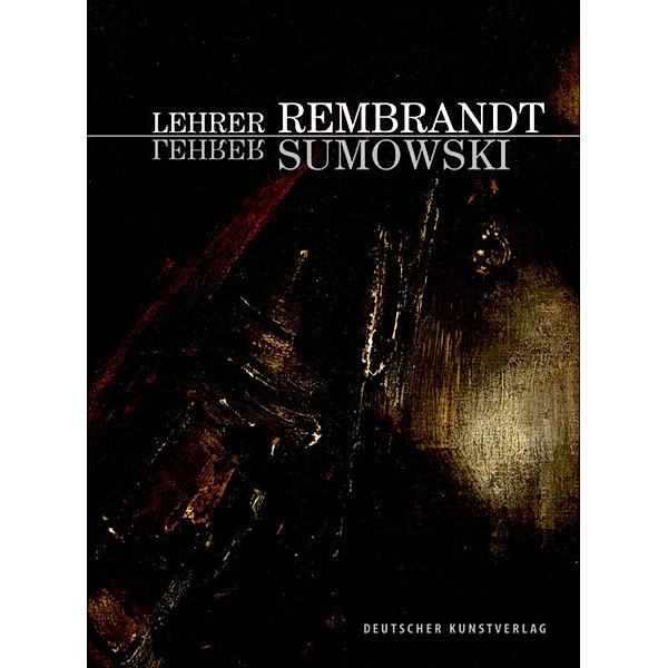 Lehrer Rembrandt - Lehrer Sumowski