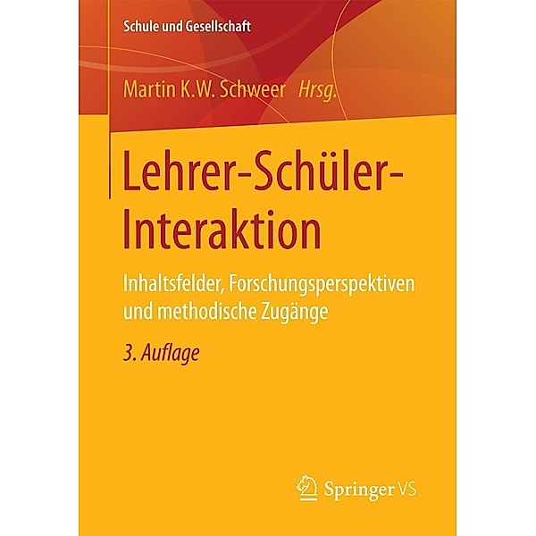 Lehrer-Schüler-Interaktion / Schule und Gesellschaft Bd.24
