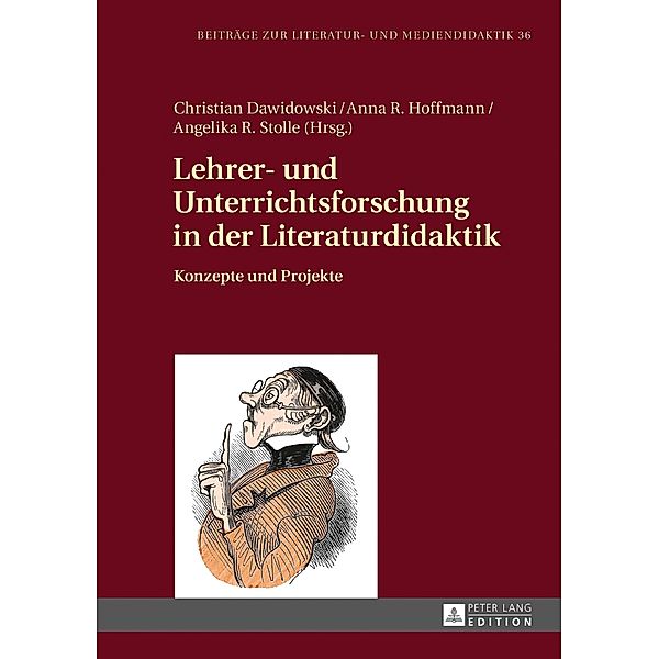 Lehrer- und Unterrichtsforschung in der Literaturdidaktik