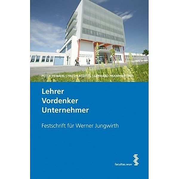 Lehrer. Vordenker. Unternehmer