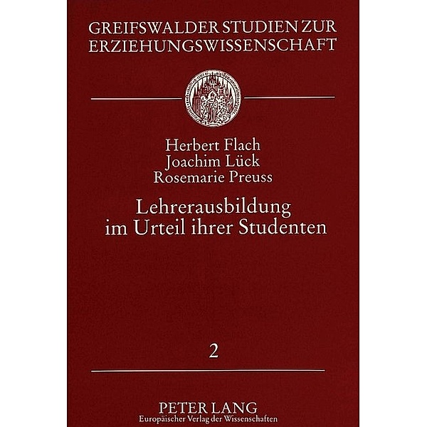 Lehrerausbildung im Urteil ihrer Studenten, Herbert Flach, Joachim Lück, Rosemarie Preuss
