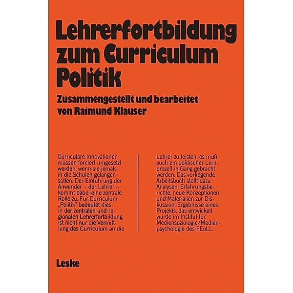 Lehrerfortbildung zum Curriculum Politik / Schriften zur Politischen Didaktik Bd.10