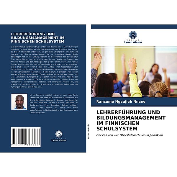 LEHRERFÜHRUNG UND BILDUNGSMANAGEMENT IM FINNISCHEN SCHULSYSTEM, Ransome Ngaajieh Nnane