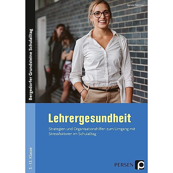 Lehrergesundheit, Sandra Sommer