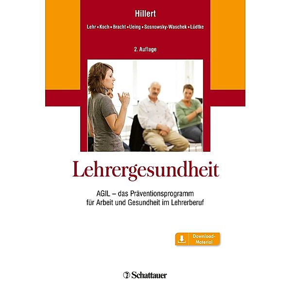 Lehrergesundheit, Andreas Hillert, Dirk Lehr, Stefan Koch, Maren Maria Bracht, Stefan Ueing, Nadia Sosnowsky-Waschek, Kristina Lüdtke