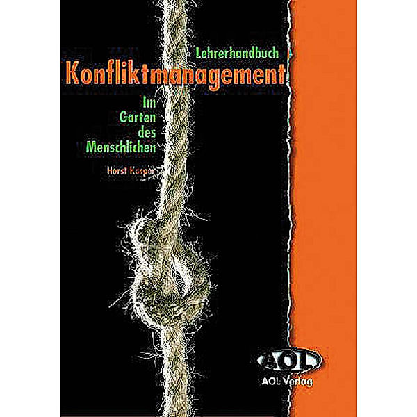 Lehrerhandbuch Konfliktmanagement, Horst Kasper