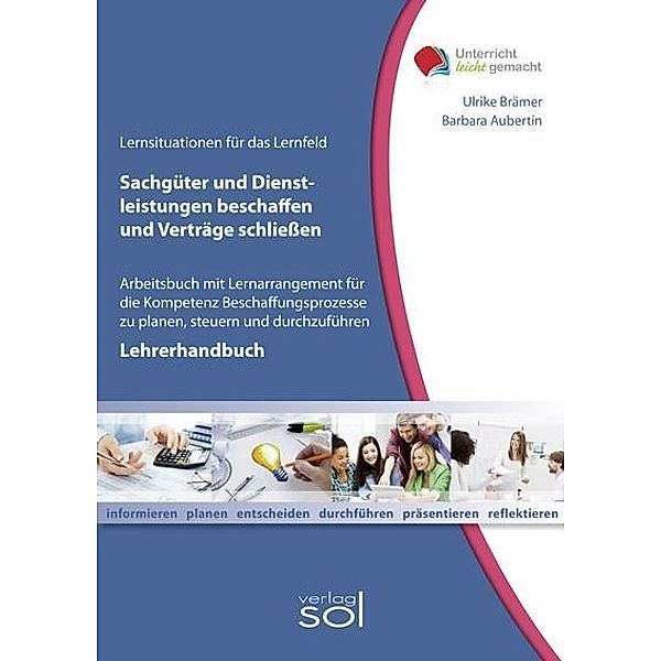 Lehrerhandbuch Sachgüter und Dienstleistungen beschaffen u. Verträge abschließen