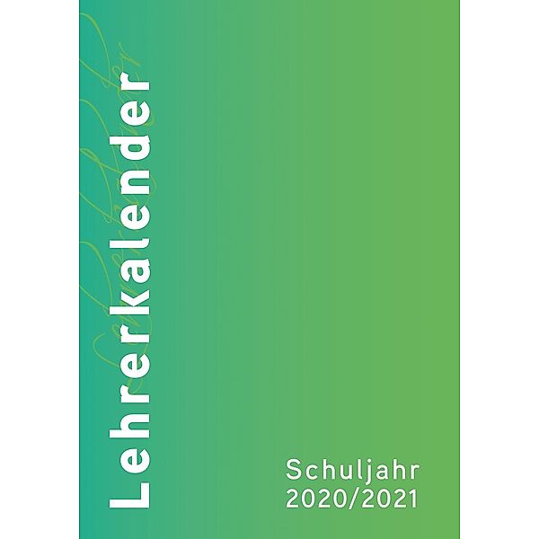Lehrerkalender 2020/2021 Umschlagfarbe: grün
