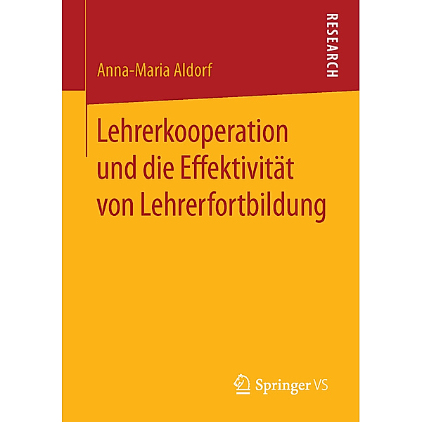 Lehrerkooperation und die Effektivität von Lehrerfortbildung, Anna-Maria Aldorf