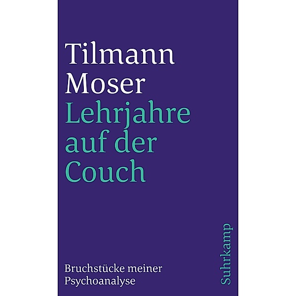 Lehrjahre auf der Couch, Tilmann Moser