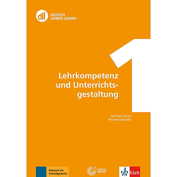 Lehrkompetenz und Unterrichtsgestaltung, m. DVD, Michael Schart, Michael K. Legutke