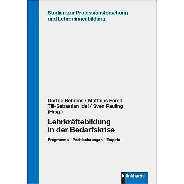 Lehrkräftebildung in der Bedarfskrise