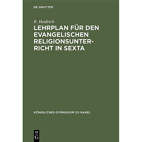 Lehrplan für den evangelischen Religionsunterricht in Sexta, R. Heidrich