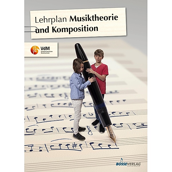 Lehrplan Musiktheorie und Komposition / Lehrpläne des Verbandes deutscher Musikschulen e.V.