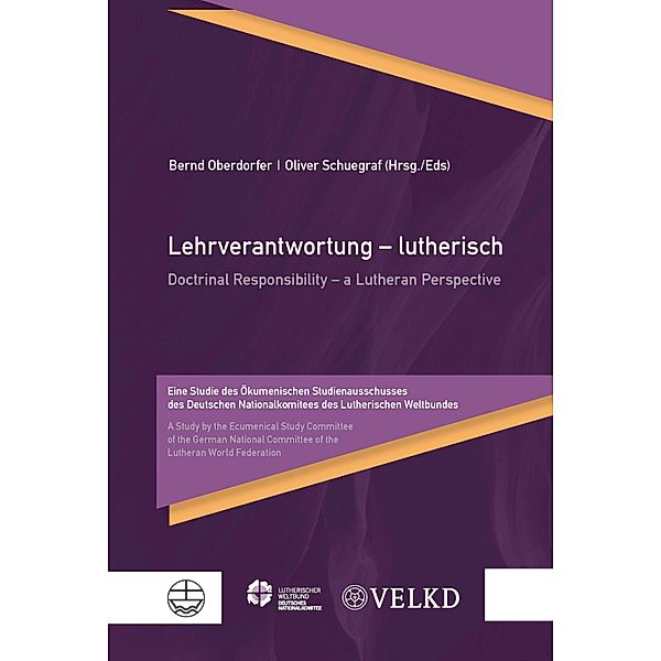 Lehrverantwortung - lutherisch / Doctrinal Responsibility - a Lutheran Perspective