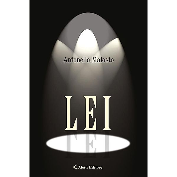 Lei, Antonella Malosto