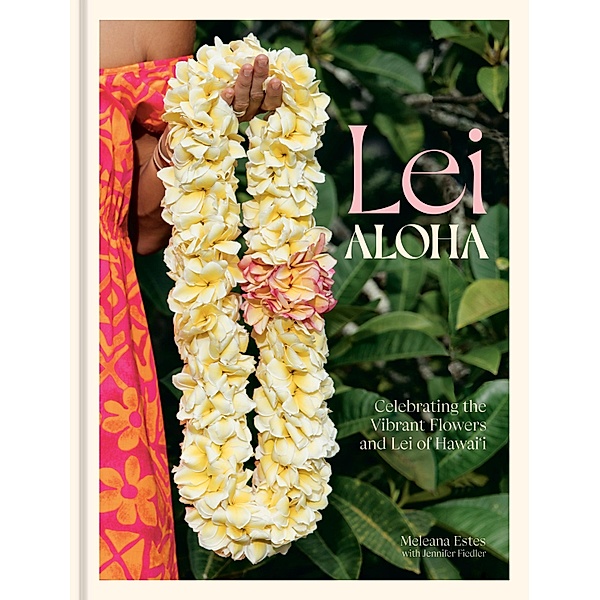 Lei Aloha, Meleana Estes