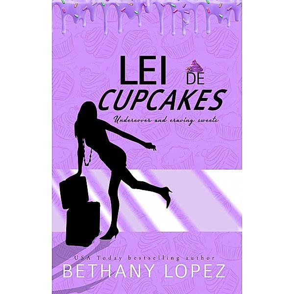 Lei de Cupcakes / Cupcakes, Bethany Lopez