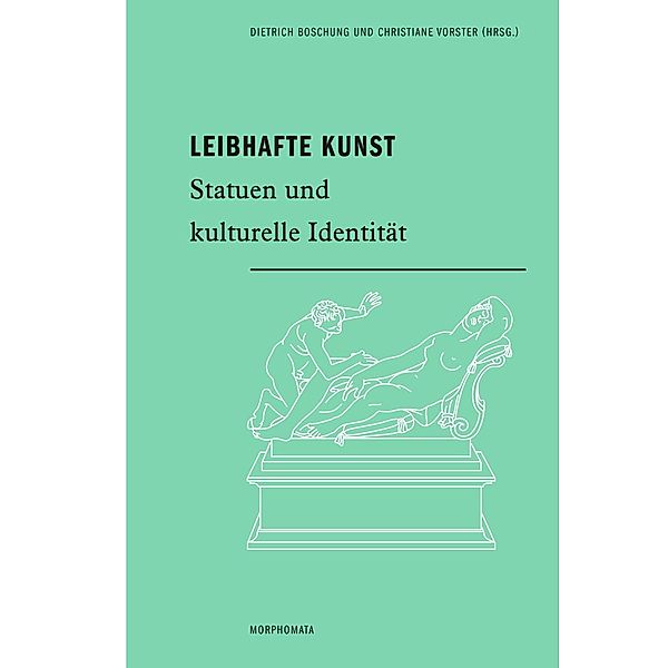 Leibhafte Kunst