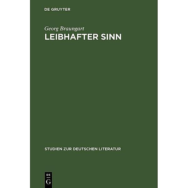 Leibhafter Sinn / Studien zur deutschen Literatur Bd.130, Georg Braungart