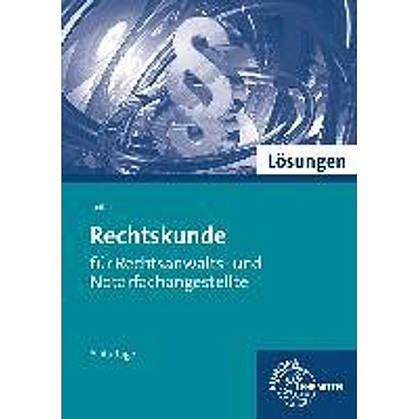 Leible, K: Lös. zu 99014/Rechtskunde Rechtsanwalts., Klaus Leible