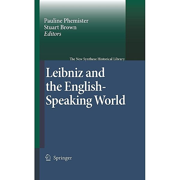 Leibniz and the English-Speaking World / The New Synthese Historical Library Bd.62