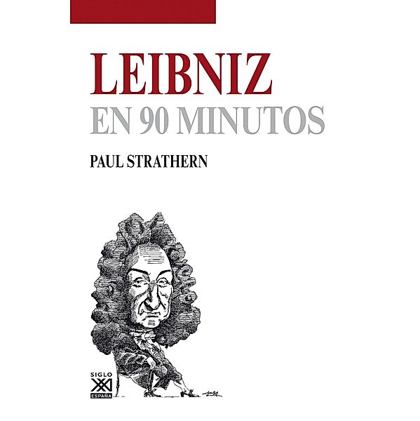 Leibniz en 90 minutos / En 90 minutos, Paul Strathern