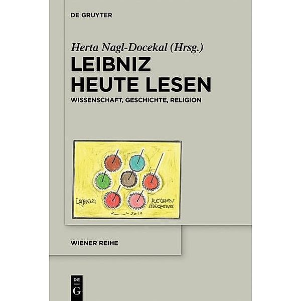 Leibniz heute lesen / Wiener Reihe Bd.20