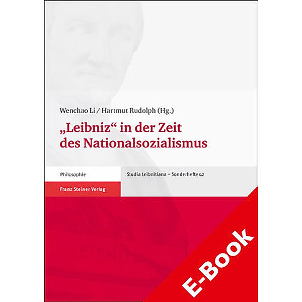 'Leibniz' in der Zeit des Nationalsozialismus, Wenchao Li, Hartmut Rudolph