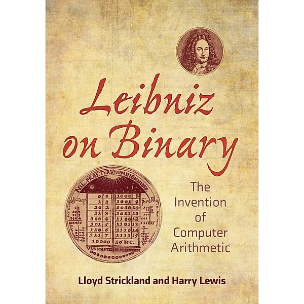 Leibniz on Binary, Lloyd Strickland, Harry R. Lewis