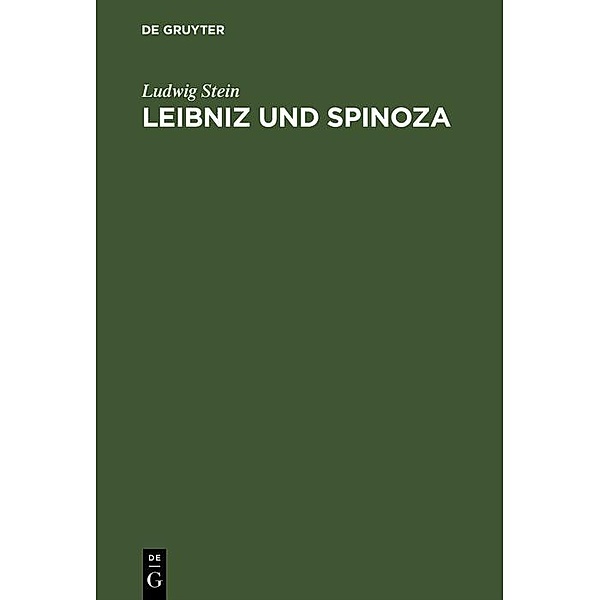 Leibniz und Spinoza, Ludwig Stein