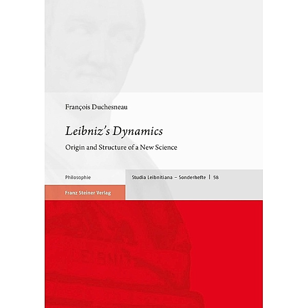 Leibniz's Dynamics, Francois Duchesneau
