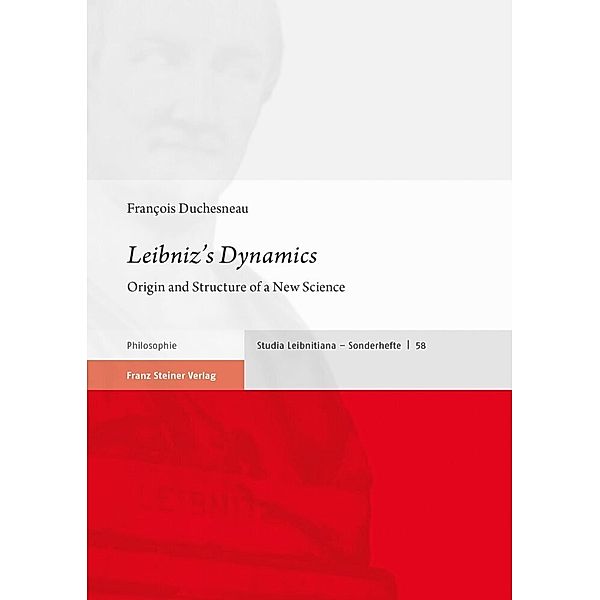 Leibniz's Dynamics, François Duchesneau