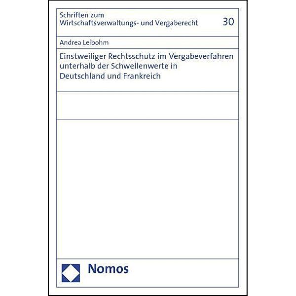 Leibohm, A: Einstweiliger Rechtsschutz im Vergabeverfahren, Andrea Leibohm